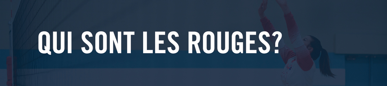 Qui sont les Rouges?